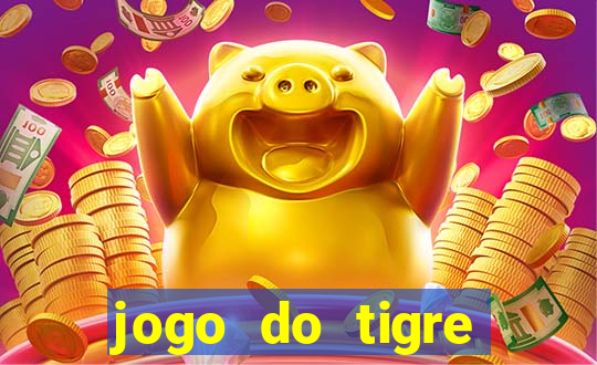 jogo do tigre gratis teste